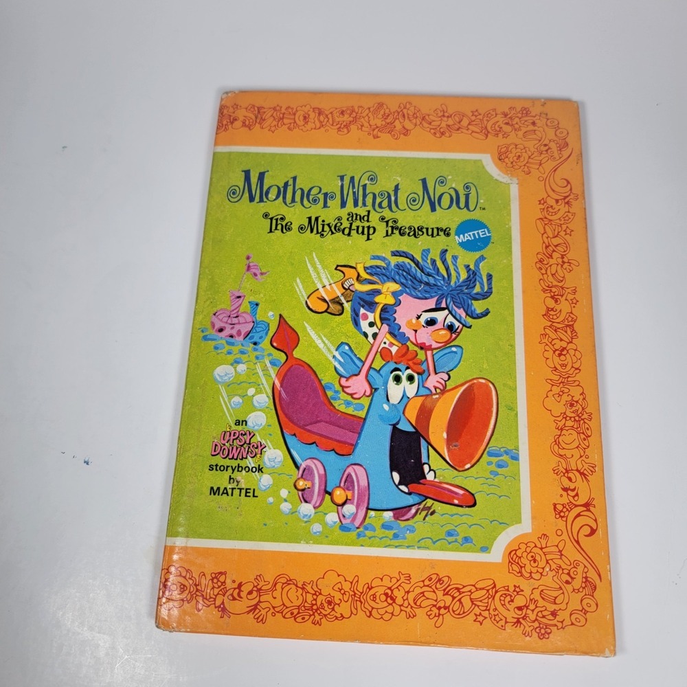 Vintage‎ 1969 Upsy Downsy Mother What Now And The Mixed Up Treasure Mattel Book
